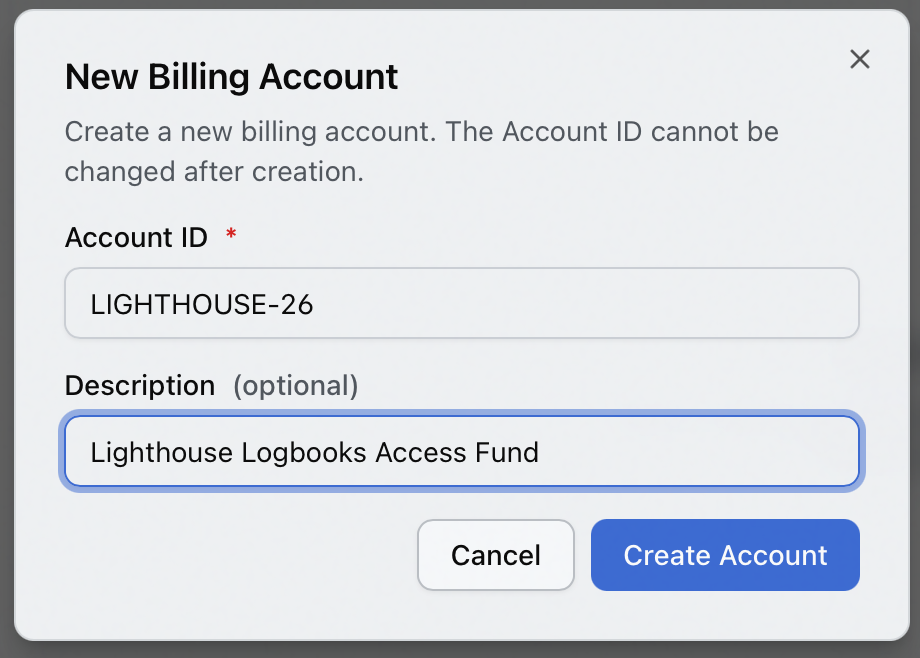 The New Billing Account dialog with Account ID set to LIGHTHOUSE-26 and Description set to Lighthouse Logbooks Access Fund, above the Cancel and Create Account buttons