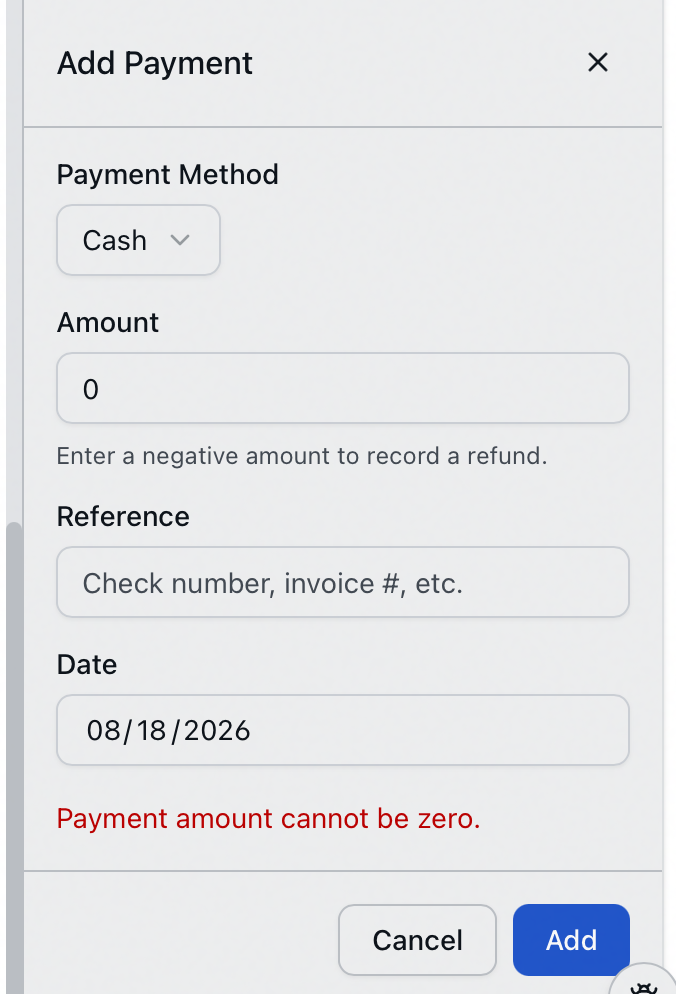 The Add Payment panel refusing a zero amount, with the error Payment amount cannot be zero shown in red beneath the Date field