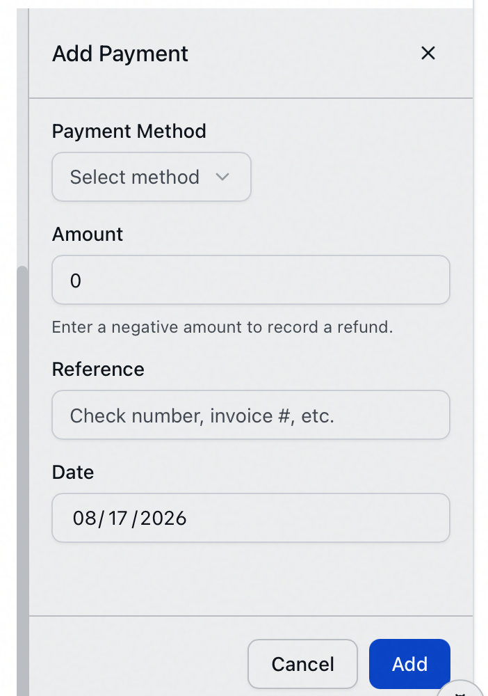 The Add Payment side panel showing Payment Method, Amount with the note "Enter a negative amount to record a refund", Reference and Date