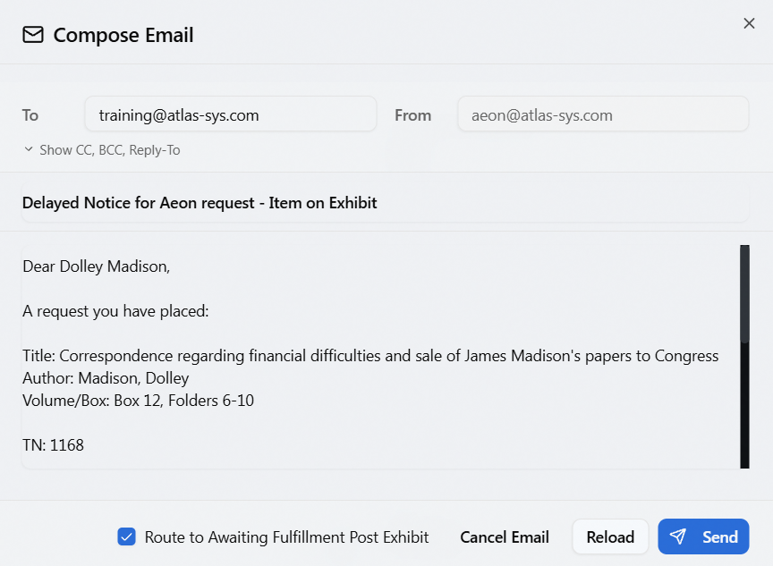 The Compose Email dialog with a template loaded: the To field holds the researcher's address, the From address is grayed-out and read-only, the subject and body have the request's details merged in, and a pre-checked routing checkbox (Route to Awaiting Fulfillment Post Exhibit) sits in the footer beside Cancel Email, Reload, and Send