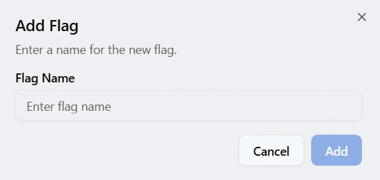 The Add Flag dialog with the Flag Name field