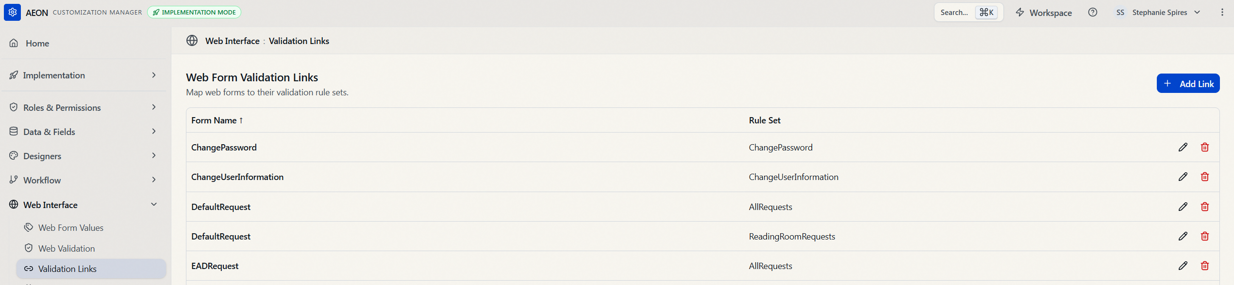 The Web Form Validation Links page in the Customization Manager (Web Interface > Validation Links) showing the Form Name and Rule Set columns with seeded rows, including DefaultRequest linked to both AllRequests and ReadingRoomRequests, and the Add Link button