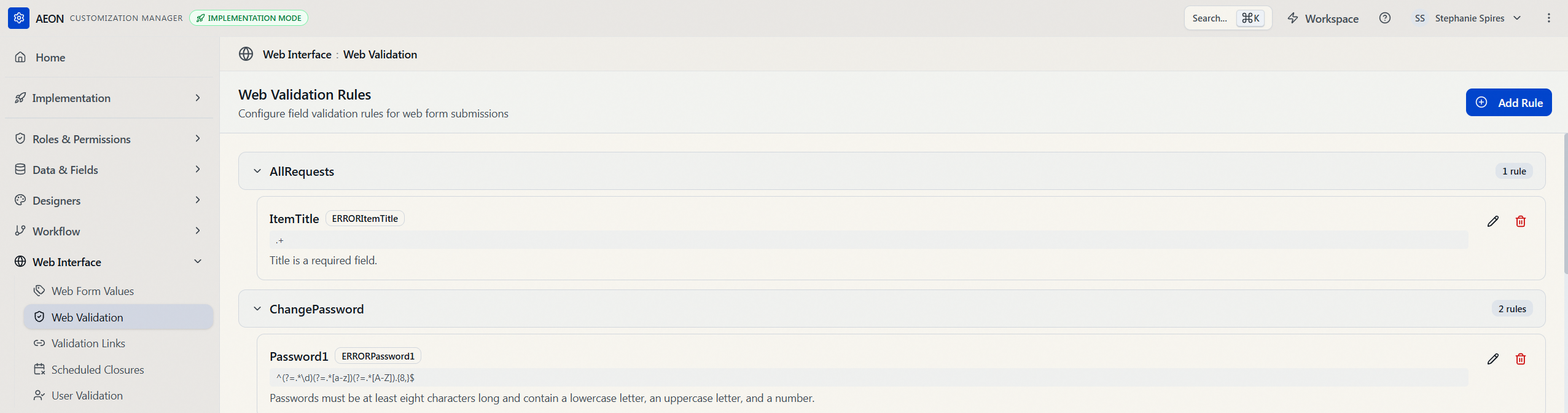The Web Validation Rules page in the Customization Manager (Web Interface > Web Validation) showing rules grouped by rule set in collapsible sections with count badges, including AllRequests (ItemTitle rule with the ERRORItemTitle tag, .+ pattern, and Title is a required field error) and ChangePassword, plus the Add Rule button