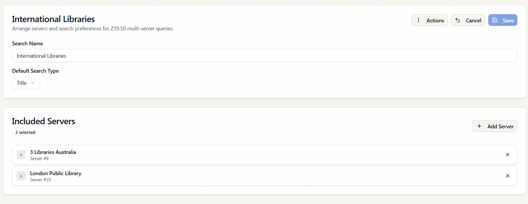 The Included Servers section of a Z39.50 search: two servers listed with drag-handle grips and remove controls, the 2 selected badge, and the Add Server button