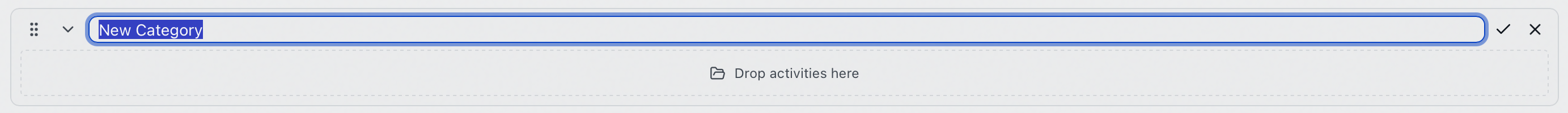 A new category in the Activity Designer with its name New Category open for editing in place, accept and cancel buttons beside it, and a Drop activities here zone below