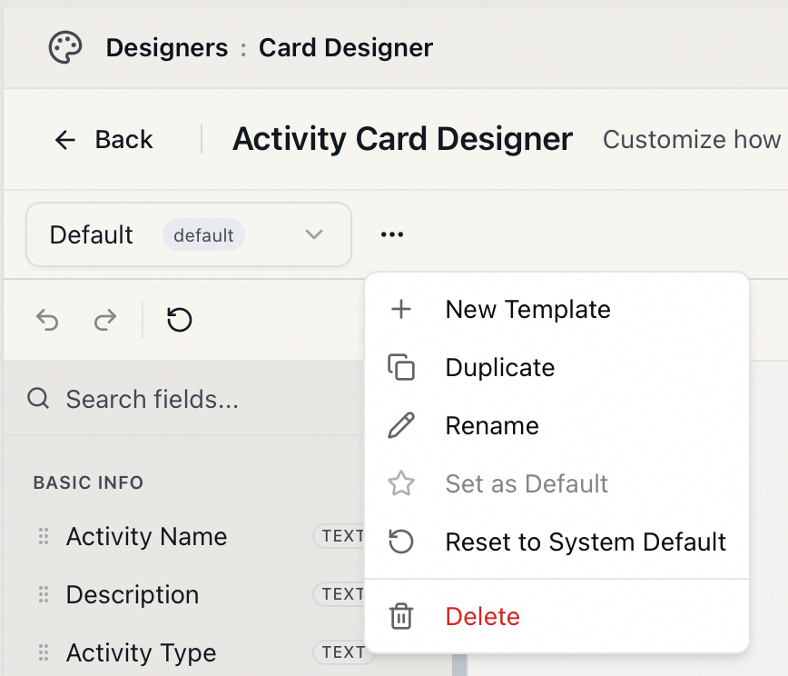 The Activity Card Designer template menu listing New Template, Duplicate, Rename, a grayed-out Set as Default, Reset to System Default, and Delete