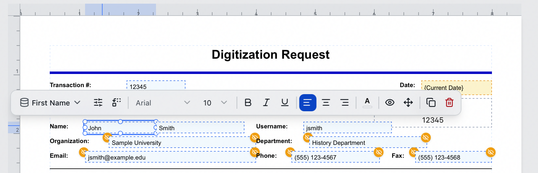 A selected First Name field on the digitization request canvas with its floating toolbar above it, showing the Change field button, Format, font family and size, bold, italic and underline, alignment, text color, visibility conditions, position and size, duplicate and delete