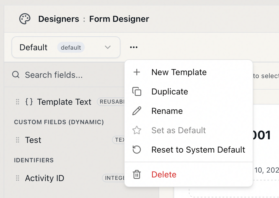 The Form Designer template menu for the Activity form, listing New Template, Duplicate, Rename, a grayed-out Set as Default, Reset to System Default, and Delete