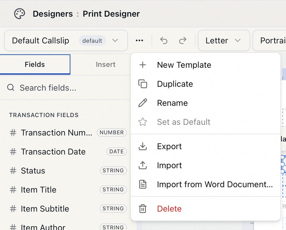 The callslip template menu listing New Template, Duplicate, Rename, a grayed-out Set as Default, Export, Import, Import from Word Document, and Delete