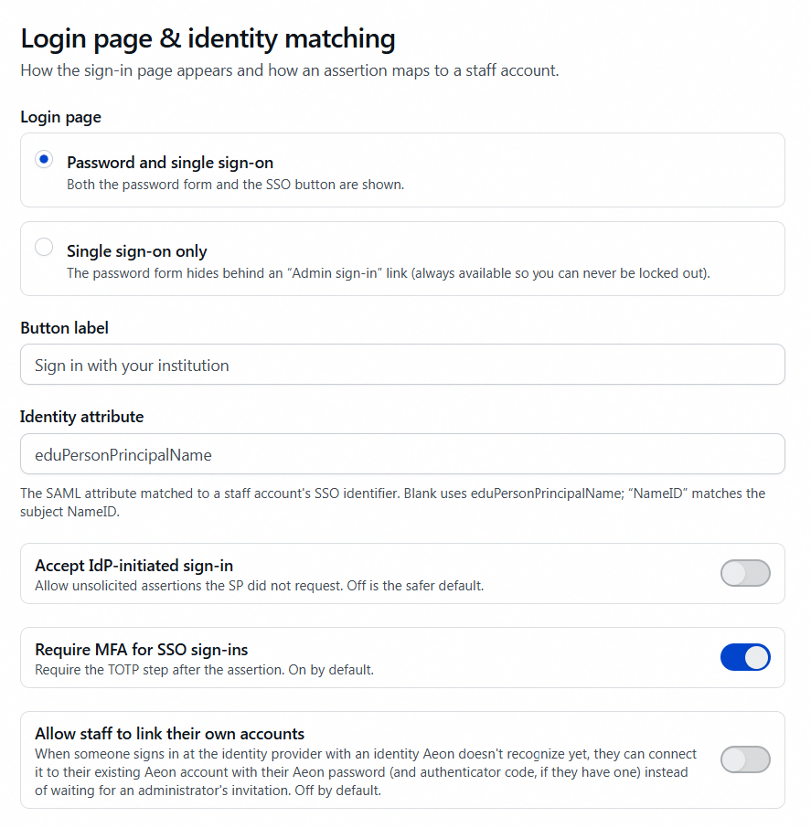 Login page and identity matching card showing the Password and single sign-on versus Single sign-on only choice, Button label, Identity attribute, and the Accept IdP-initiated sign-in, Require MFA for SSO sign-ins and Allow staff to link their own accounts toggles