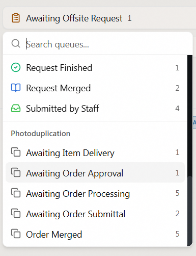 The queue picker open: a Search queues box above queues grouped under Transaction and Photoduplication headings, each with its live request count.