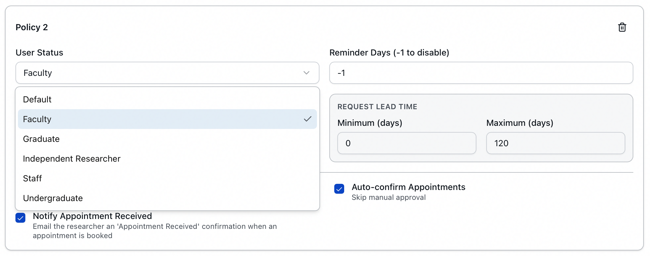 The User Status dropdown open on a status-specific policy card, listing Default, Faculty, Graduate, Independent Researcher, Staff, and Undergraduate, with Faculty selected