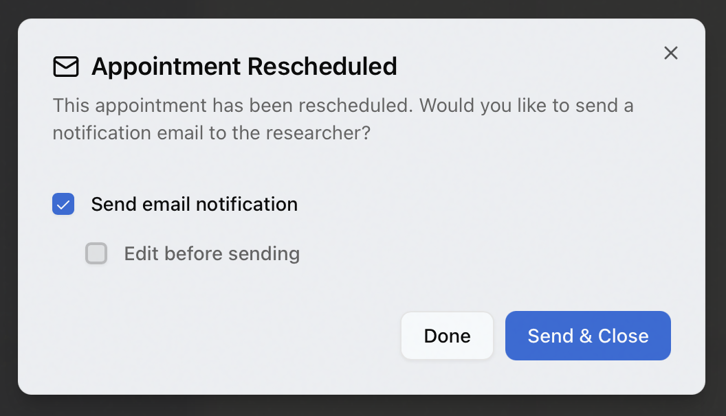 The Appointment Rescheduled prompt asking whether to send a notification email, with Send email notification and Edit before sending checkboxes and Done and Send and Close buttons