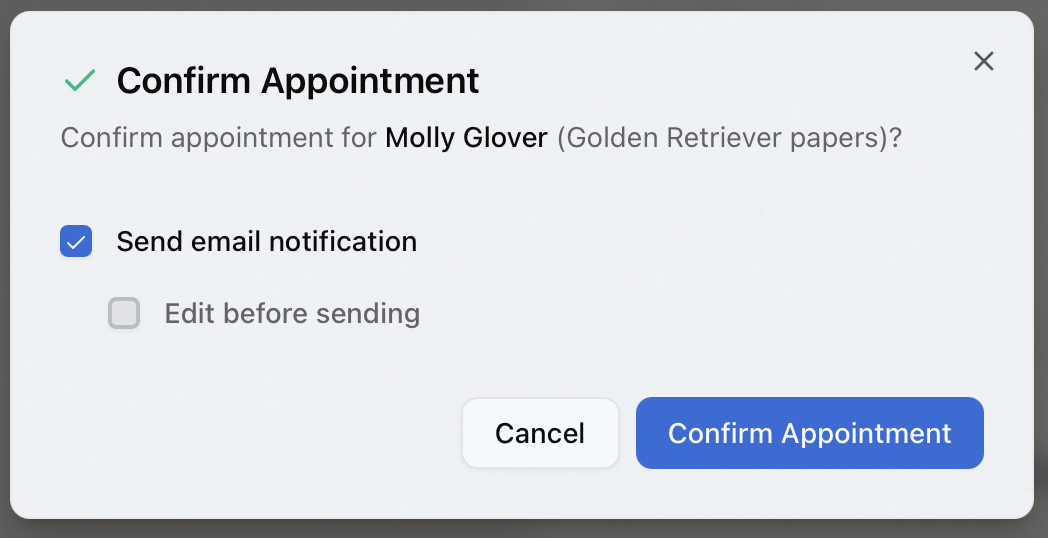 The Confirm Appointment dialog with the Send email notification and Edit before sending checkboxes and the Confirm Appointment button