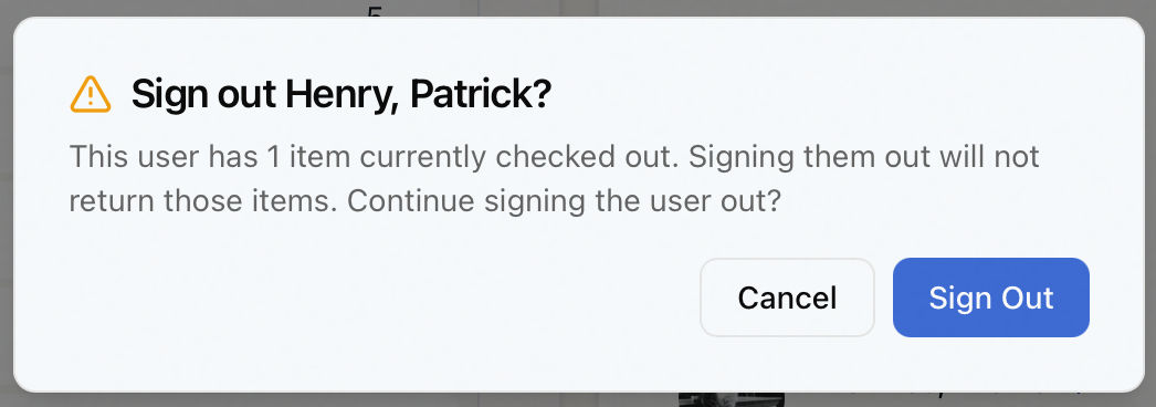 The sign-out confirmation dialog warning that the user has one item currently checked out and that signing them out will not return it, with Cancel and Sign Out buttons