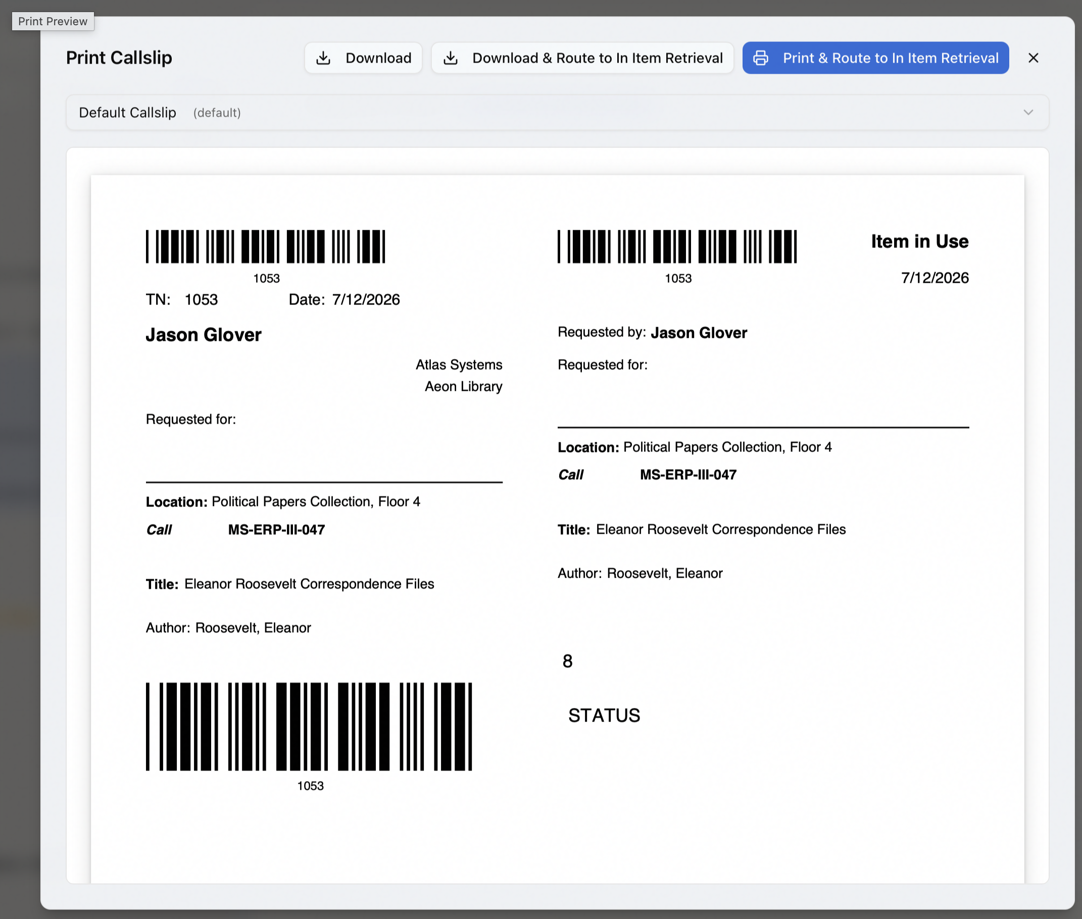 Print Callslip dialog showing the PDF preview, the template dropdown, and the Print and Route to In Item Retrieval button