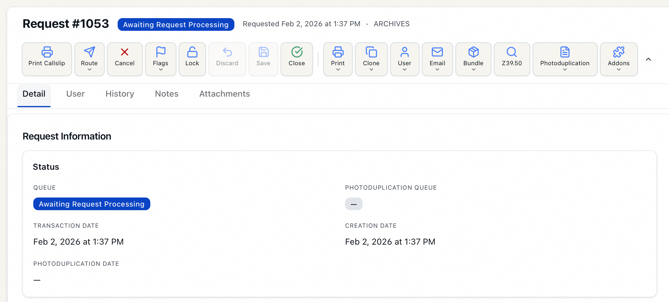 Request toolbar with the Print Callslip button on a request in Awaiting Request Processing
