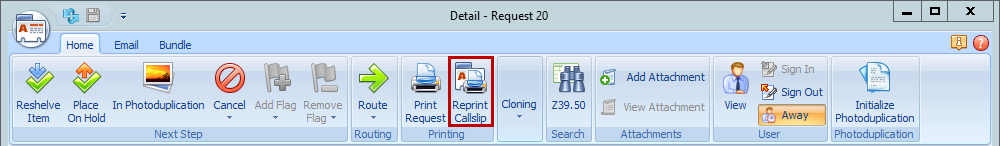Printing Callslips and Request Slips - Reprint Callslip button on Request form