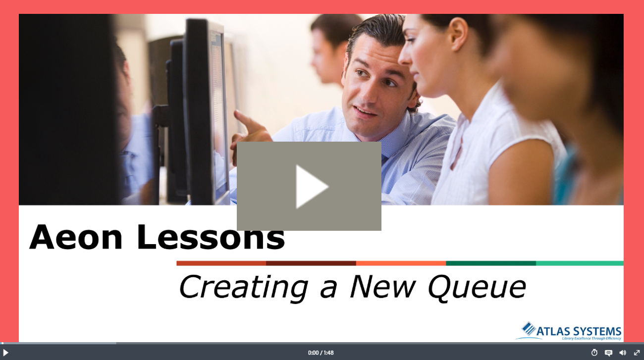 Configuring Default Queues and Custom Queues - Video Thumbnail - Creating a New Queue Video