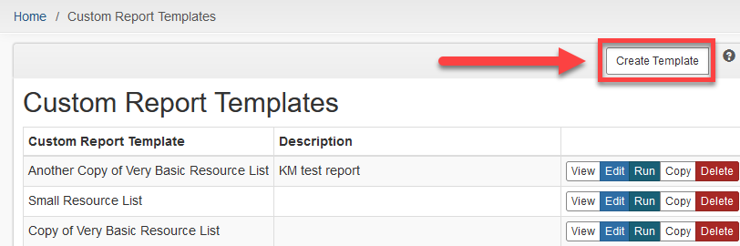 Custom Report Templates interface/page with Create Template highlighted