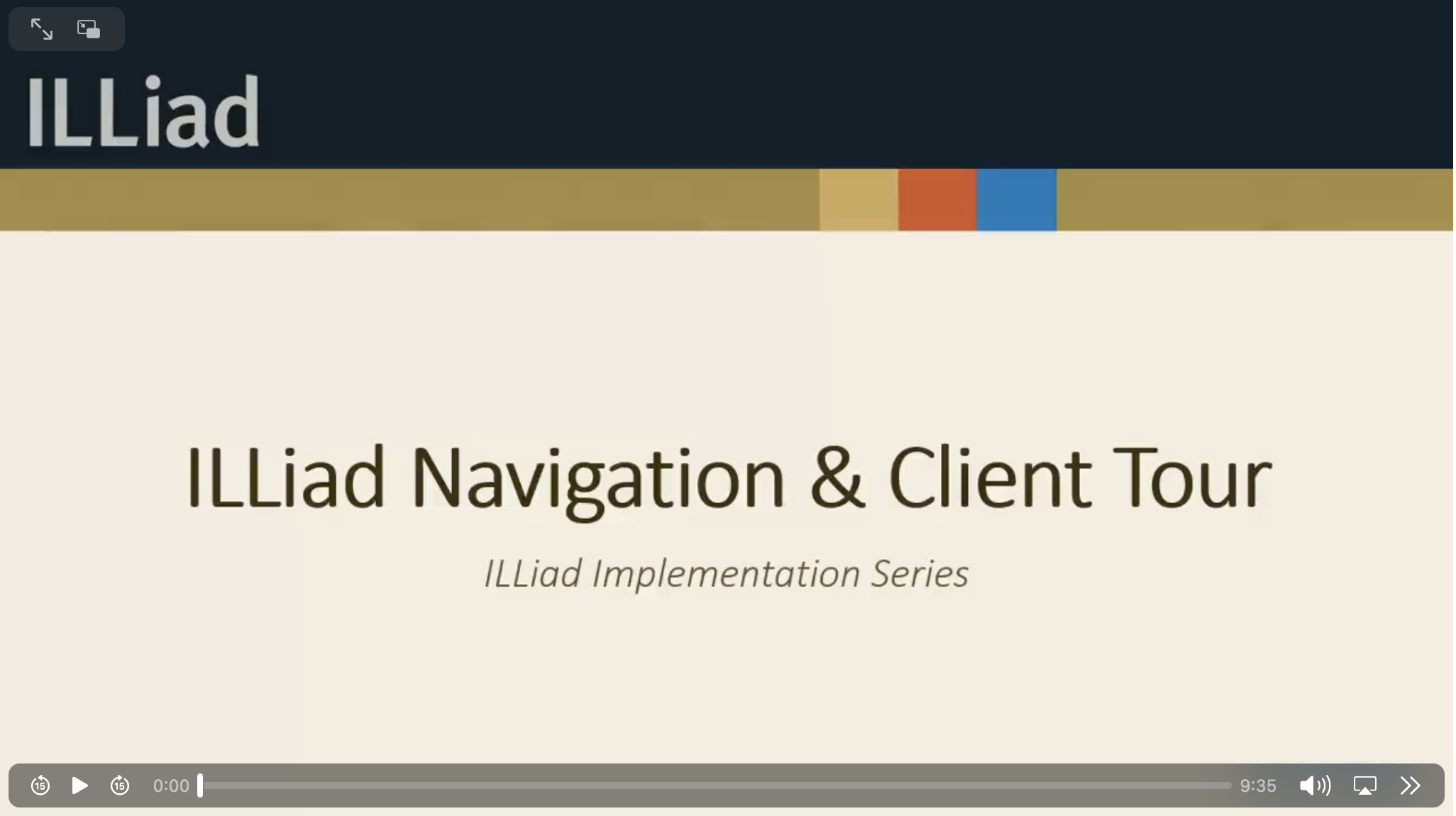 Video thumbnail - ILLiad Navigation and Client Tour training video