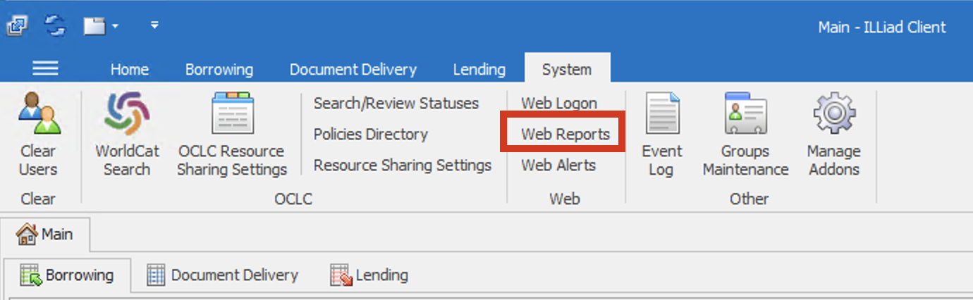 ILLiad Client - System ribbon with Web Reports button highlighted
